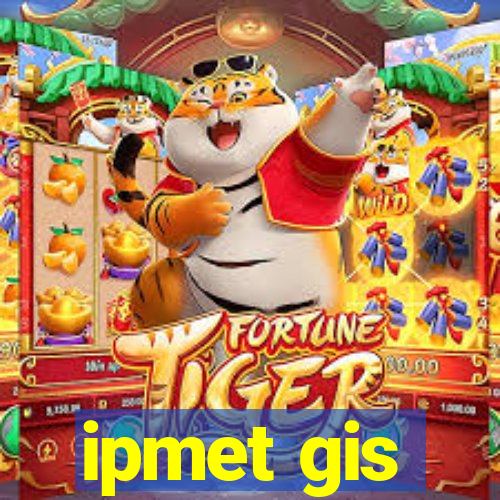 ipmet gis