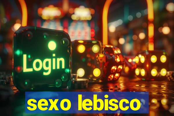 sexo lebisco