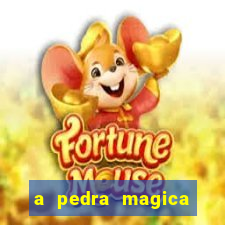 a pedra magica filme completo dublado gratis