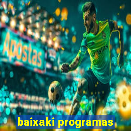 baixaki programas