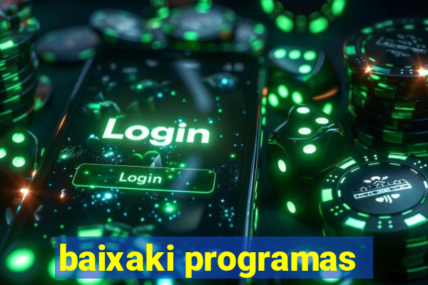 baixaki programas