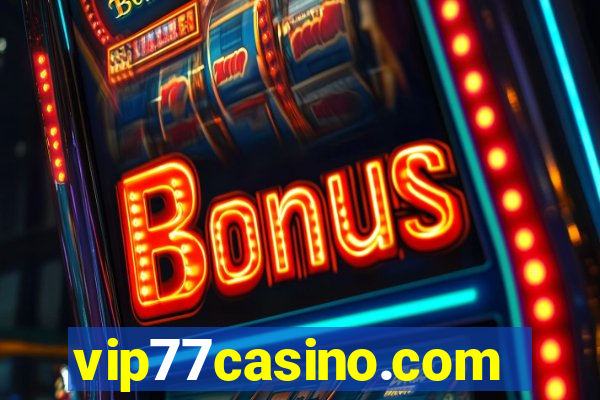 vip77casino.com