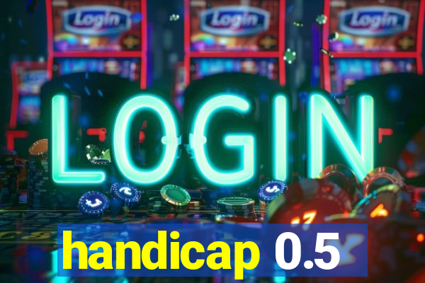 handicap 0.5