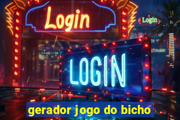 gerador jogo do bicho