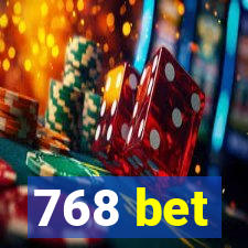 768 bet