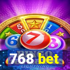 768 bet