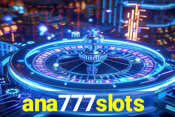 ana777slots