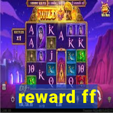 reward ff