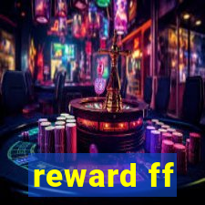 reward ff