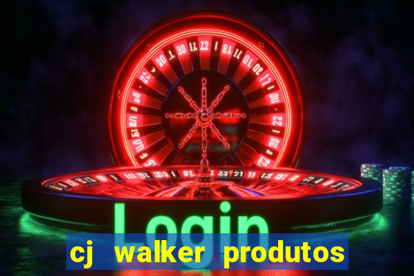 cj walker produtos onde comprar