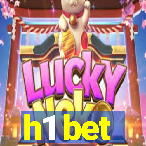 h1 bet