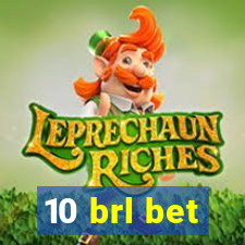 10 brl bet