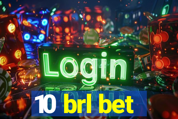 10 brl bet