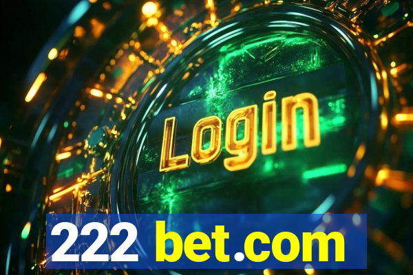 222 bet.com