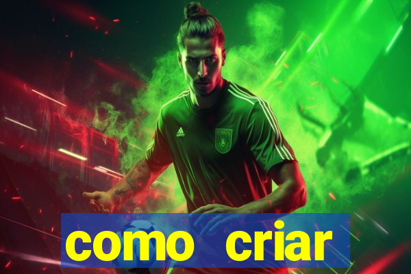 como criar plataforma de jogo do tigre