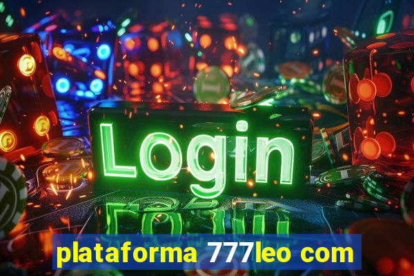 plataforma 777leo com