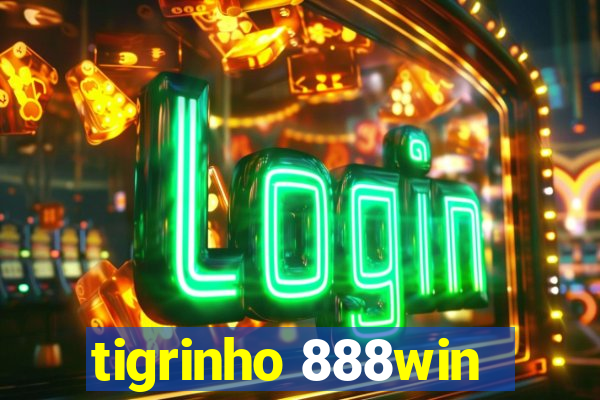 tigrinho 888win