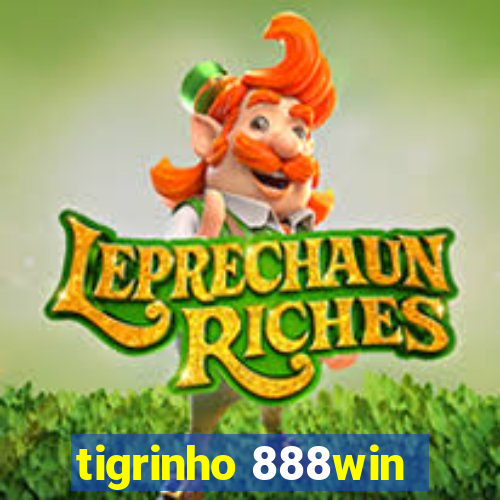 tigrinho 888win