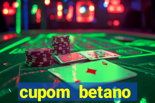 cupom betano rodadas gratis