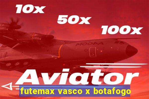 futemax vasco x botafogo