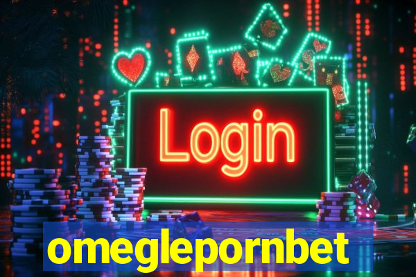 omeglepornbet