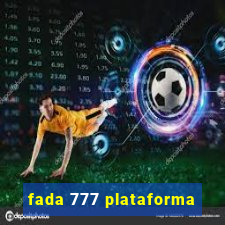 fada 777 plataforma