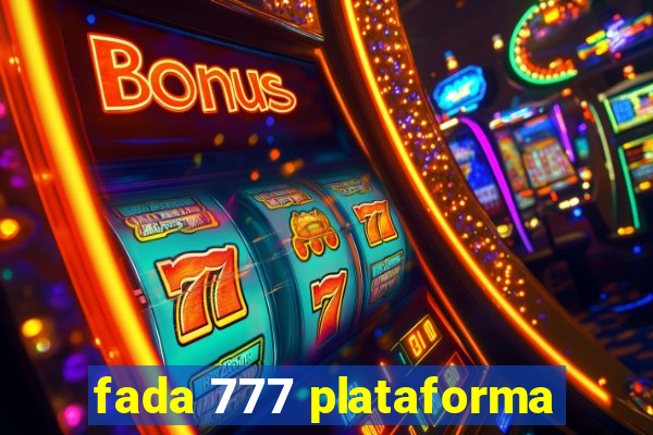 fada 777 plataforma