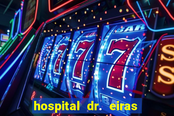 hospital dr. eiras em botafogo