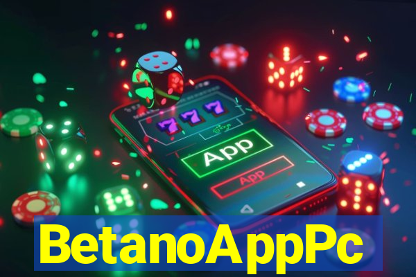 BetanoAppPc