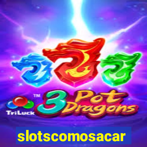 slotscomosacar