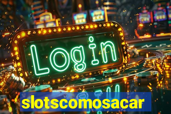 slotscomosacar