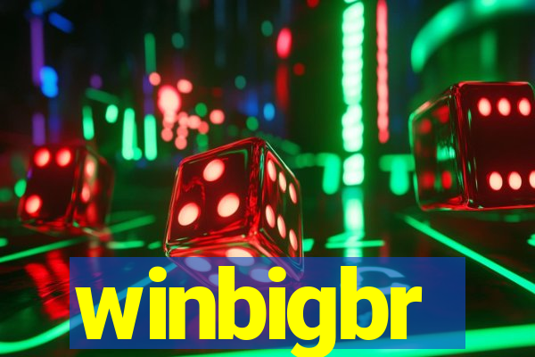 winbigbr