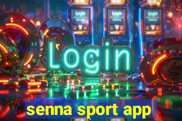 senna sport app