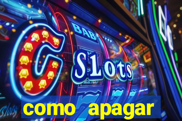 como apagar historico da bet365