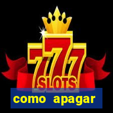 como apagar historico da bet365