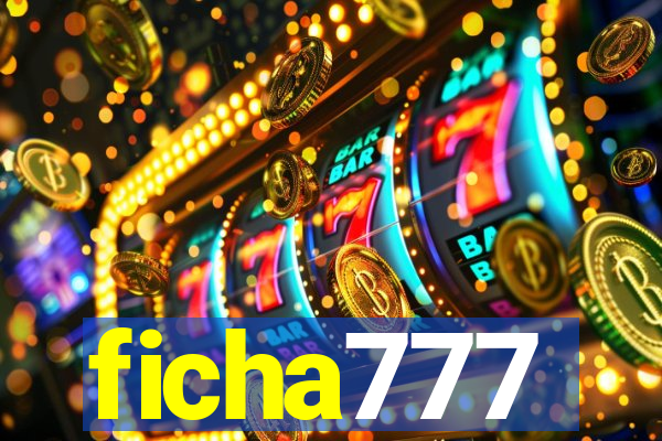 ficha777