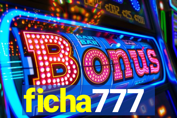 ficha777