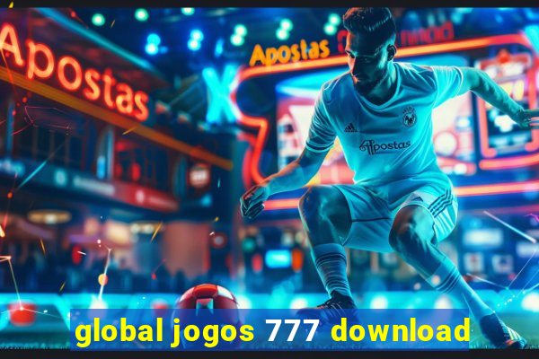 global jogos 777 download