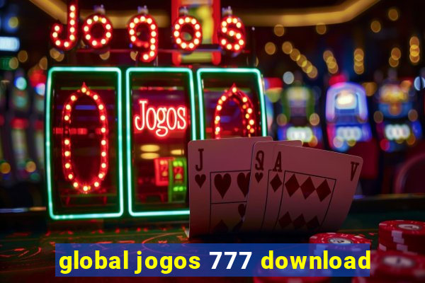 global jogos 777 download