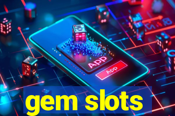 gem slots