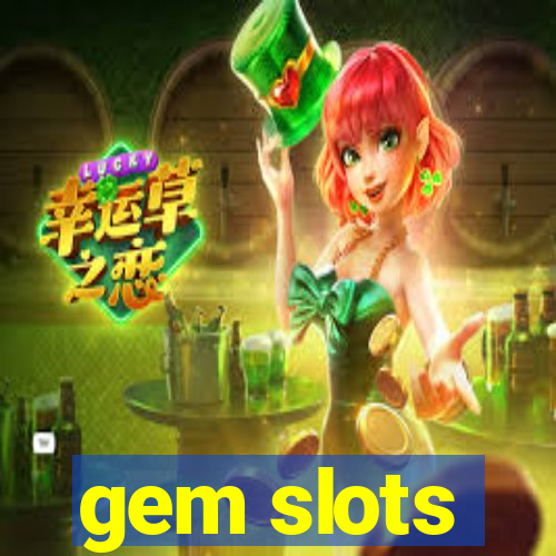 gem slots