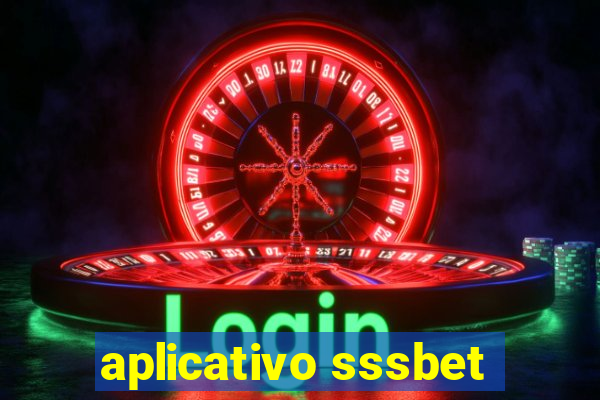 aplicativo sssbet