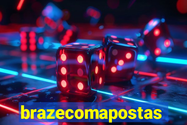 brazecomapostas