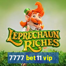 7777 bet11 vip