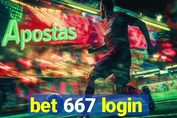 bet 667 login