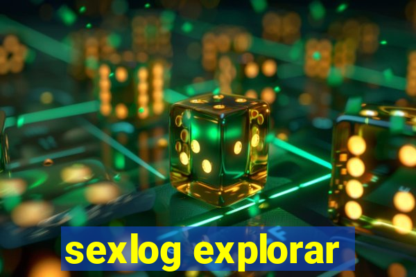 sexlog explorar