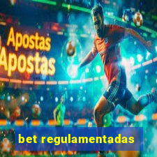 bet regulamentadas