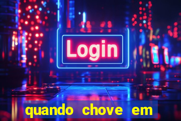 quando chove em porto seguro