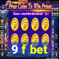 9 f bet