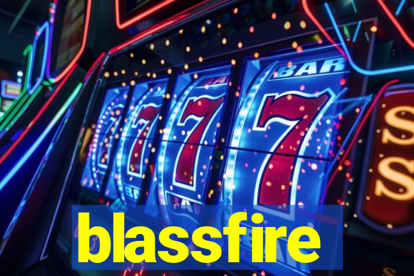 blassfire